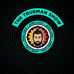 The Trueman Show #169 Brecht Arnaert ''We zijn niet perfect en dat moet ook niet''