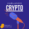 Hablando Crypto - Hablando Crypto