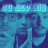 No Sevens - No Sevens
