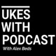 UKES WITH PODCAST