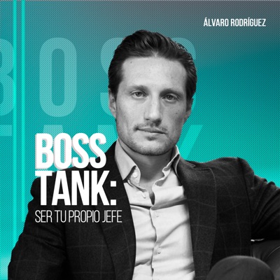 Boss Tank: Ser tu propio jefe Boss Tank: Ser tu propio jefe
