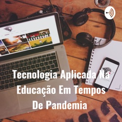 Uso de recursos digitais na escola durante a Pandemia.