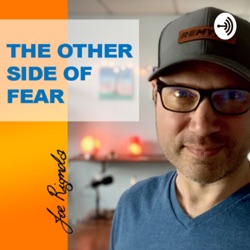 The Other Side of Fear