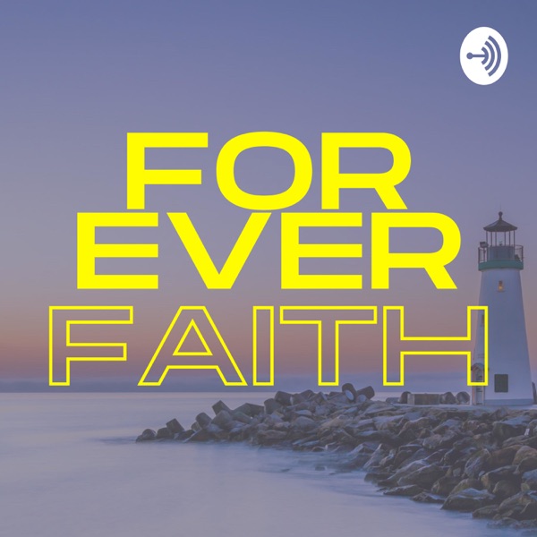 Forever Faith