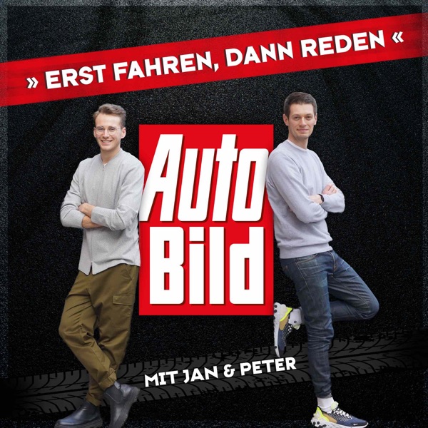 Erst fahren, dann reden - der AUTO BILD Podcast