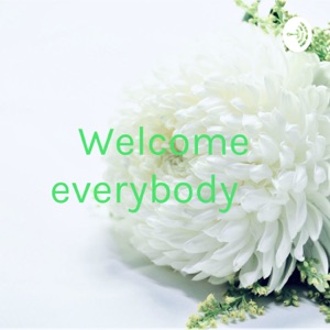 Welcome everybody همگی خوش آمدید