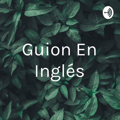 Guion En Inglés