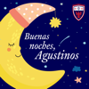 Buenas noches, agustinos... - Colegio San Agustín CIX