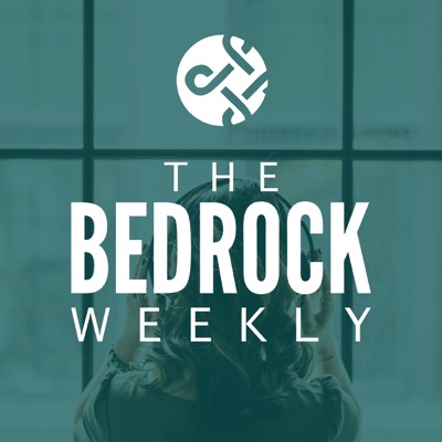 The Bedrock Weekly