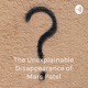 Owens Podcast Reviews - The Unexplainable Disappearance of Mars Patel