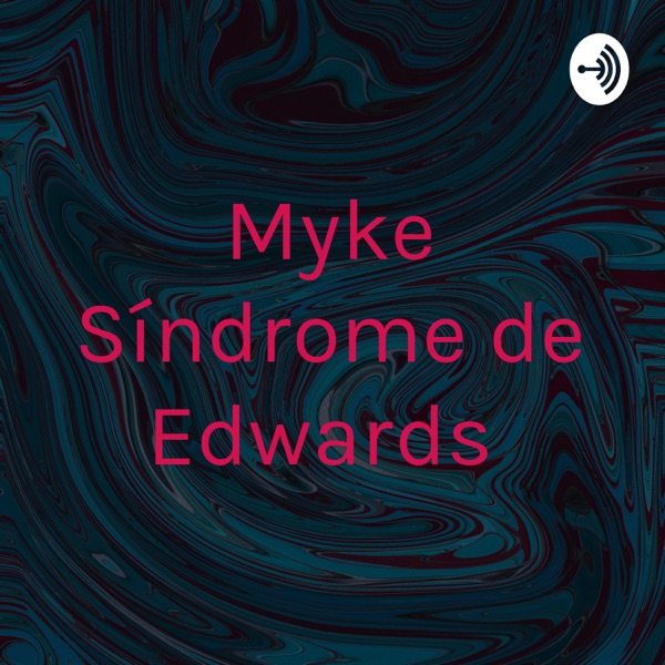 Myke Síndrome de Edwards 