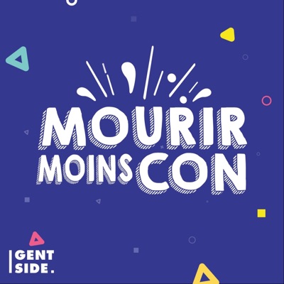 Mourir Moins Con Mourir Moins Con