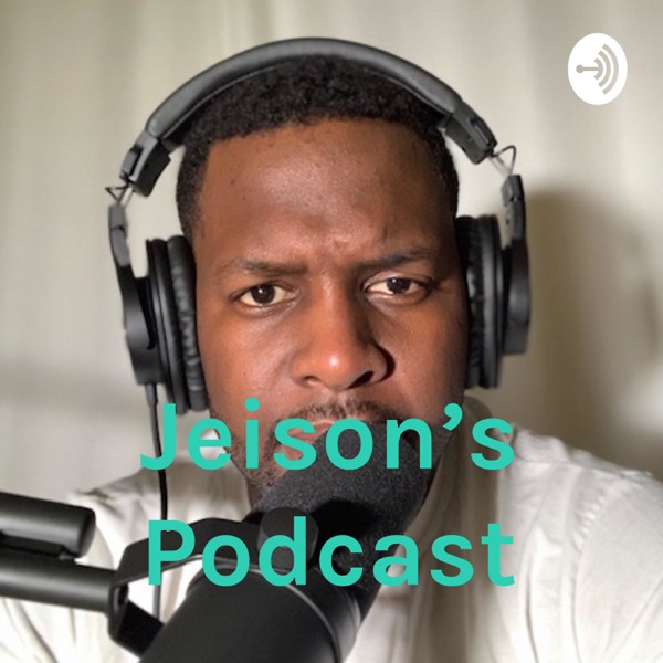 Jeison's Podcast