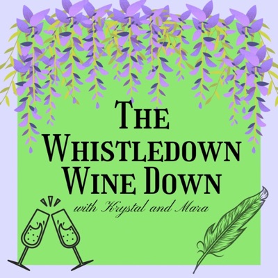 The Whistledown Wine Down