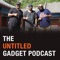 The Untitled Gadget Podcast