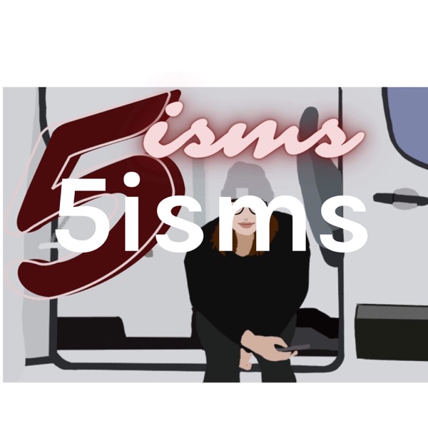 5isms Artwork