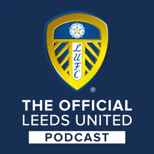 The Official Leeds Utd Podcast