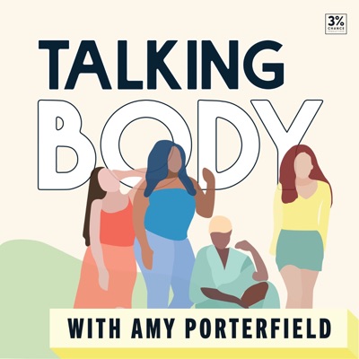 Talking Body with Amy Porterfield Talking Body with Amy Porterfield