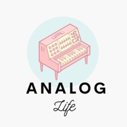 Analog Life Podcast