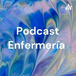 Podcast Enfermería 