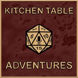 Kitchen Table Adventures: A Pathfinder 2e Campaign