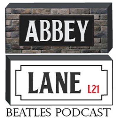 Abbey Lane Beatles Podcast Abbey Lane Beatles Podcast