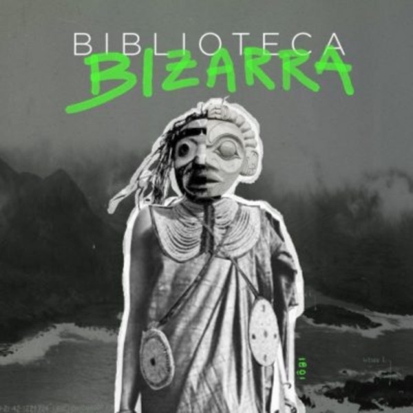 Biblioteca Bizarra