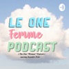 Le One Femme Podcast artwork