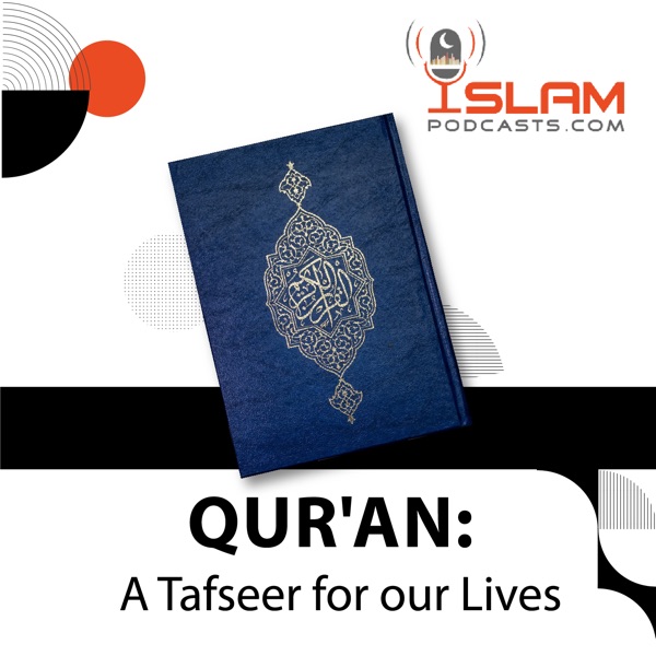 Qur'an: A Tafseer for our Lives