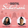 Digital Sisterhood - Sharon Booker