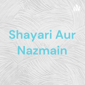 Shayari Aur Nazmain