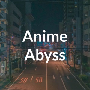 Anime Abyss