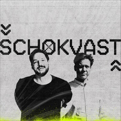 SCHOKVAST