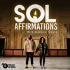 SOL Affirmations with Karega & Felicia - Black Love Podcast Network