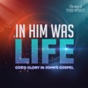 In Him was Life! artwork