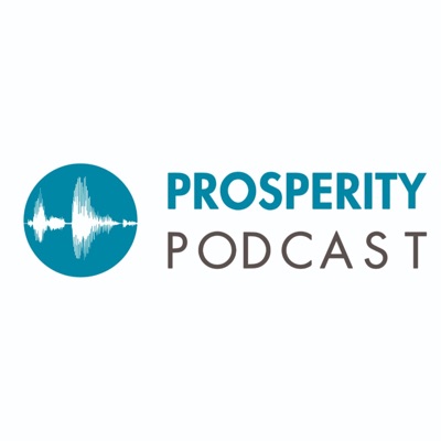 Prosperity Podcast