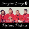 Imagine Dragons Reviews - Ilhan Afiq