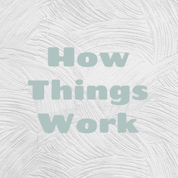 How Things Work Artwork