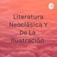 Literatura Neoclásica Y De La ilustración 