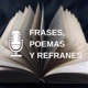 Frases, Poemas Y Refranes