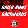 River Runs Backwards artwork