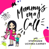 Mommy's on a Call - Holistic Health & Wellness for Modern Moms, Work-Life Balance, Self-Care Habits, Entrepreneurship, Mindfu - Stephanie Uchima-Carney | IIN Health Coach, Meditation & Breathwork, MBA