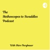 Stethoscopes to Swaddles Podcast artwork