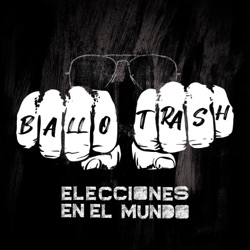 Ballotrash, elecciones en el mundo