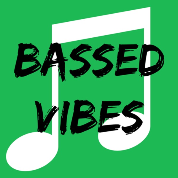 Bassed Vibes Artwork