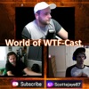 World of WTF Cast - A World of Warcraft TBC Podcast artwork