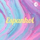 Podcast Espanhol 