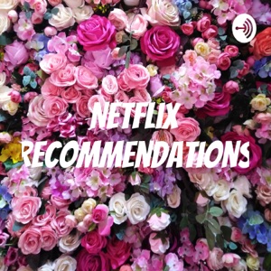 Netflix recommendations