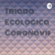 Triada Ecologica Coronavirus 