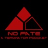 No Fate: A Terminator Podcast artwork